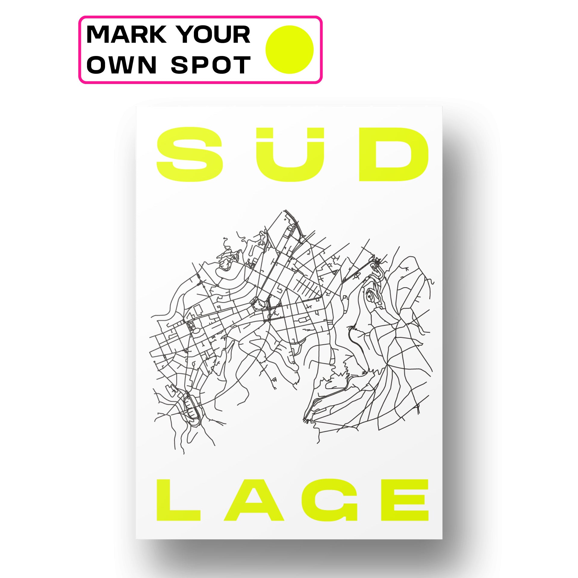 SÜD LAGE - deine individuelle Karte Stuttgart-Süd neon gelb