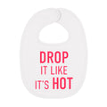 DROP IT LIKE IT’S HOT – Baby Lätzchen