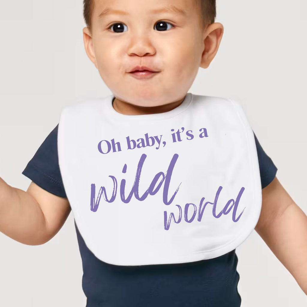 Lätzchen "OH BABY, IT’S A WILD WORLD"